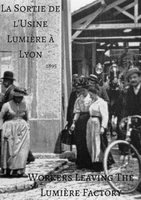 La Sortie de l'Usine Lumière à Lyon (1895) - poster