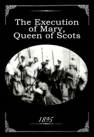 The Execution of Mary, Queen of Scots (1895)
