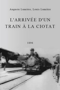 L'Arrivée d'un Train à La Ciotat (1896) - poster