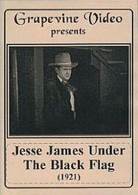 Jesse James under the Black Flag (1921) - poster