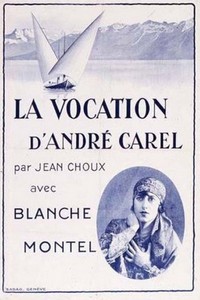 La Vocation d'André Carel (1925) - poster