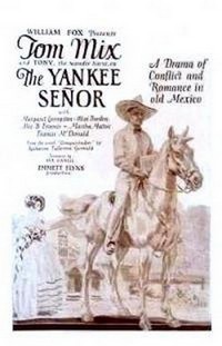 The Yankee Señor (1926) - poster