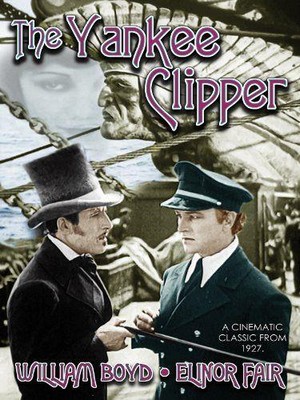 The Yankee Clipper (1927)