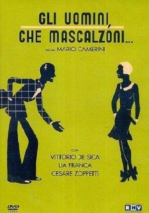 Gli Uomini, Che Mascalzoni! (1932) - poster