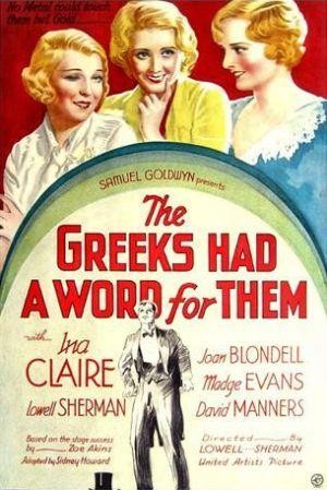 The Greeks Had a Word for Them (1932) - poster