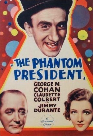 The Phantom President (1932)