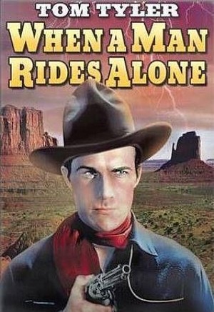 When a Man Rides Alone (1933)