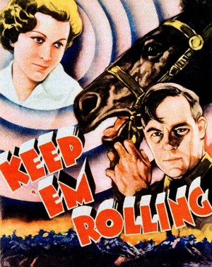 Keep 'em Rolling (1934) - poster