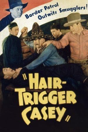 Hair-Trigger Casey (1936) - poster