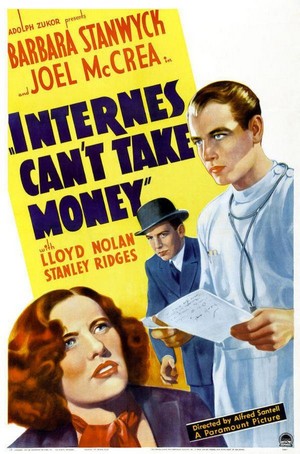 Internes Can't Take Money (1937) - poster