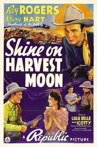 Shine on, Harvest Moon (1938) - poster