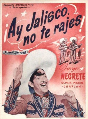 ¡Ay Jalisco, No Te Rajes! (1941) - poster