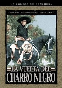 La Vuelta del Charro Negro (1941) - poster