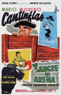 Ni Sangre, Ni Arena (1941) - poster