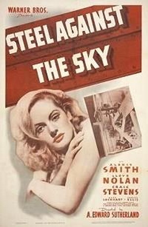 Steel against the Sky (1941) - poster