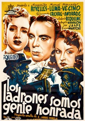 Los Ladrones Somos Gente Honrada (1942) - poster