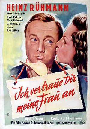 Ich Vertraue Dir Meine Frau An (1943) - poster