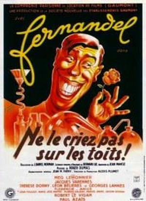 Ne Le Criez Pas sur les Toits (1943) - poster
