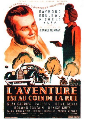 L'Aventure Est au Coin de la Rue (1944) - poster