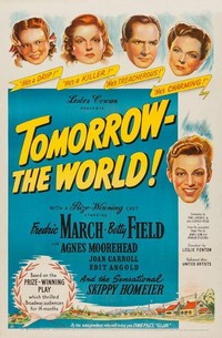 Tomorrow, the World! (1944) - poster