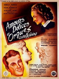 Amours, Délices et Orgues (1946) - poster