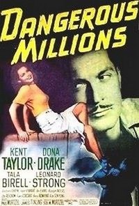 Dangerous Millions (1946) - poster