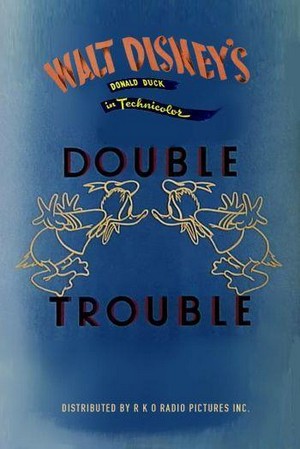 Donald's Double Trouble (1946) - poster