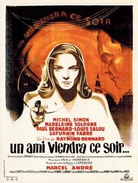 Un Ami Viendra Ce Soir (1946) - poster