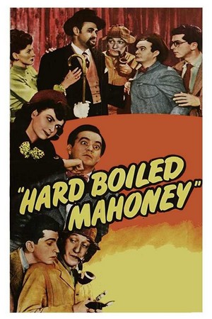 Hard Boiled Mahoney (1947) - poster