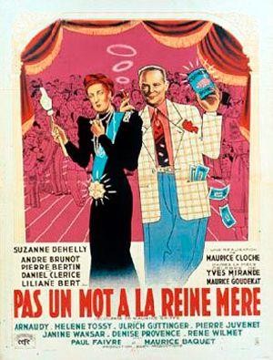 Pas un Mot à la Reine Mère (1947) - poster