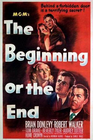 The Beginning or the End (1947) - poster