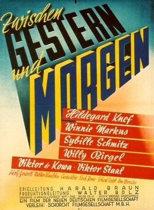 Zwischen Gestern und Morgen (1947) - poster