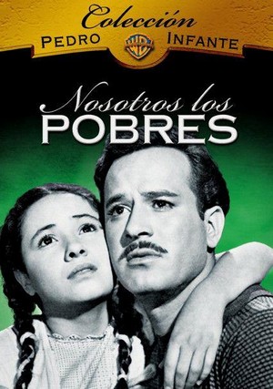 Nosotros, los Pobres (1948) - poster