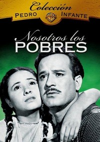 Nosotros, los Pobres (1948) - poster