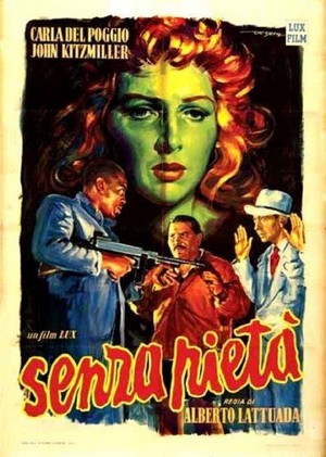 Senza Pietà (1948) - poster