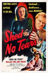 Shed No Tears (1948) - poster