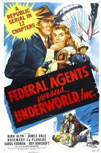 Federal Agents vs. Underworld, Inc. (1949) - poster