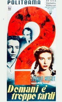 Domani È Troppo Tardi (1950) - poster