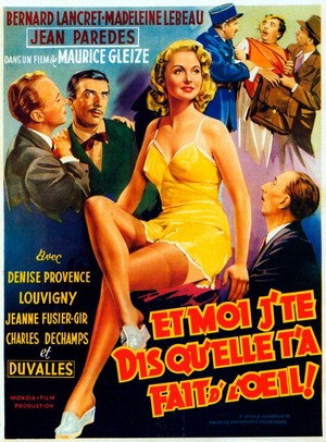 Et Moi J'te Dis Qu'elle T'a Fait de l'Oeil (1950) - poster