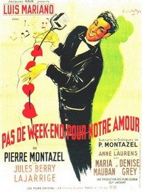 Pas de Week-end pour Notre Amour (1950) - poster