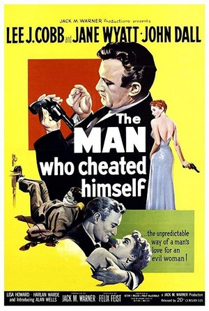 The Man Who Cheated Himself (1950) - poster