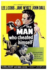 The Man Who Cheated Himself (1950) - poster