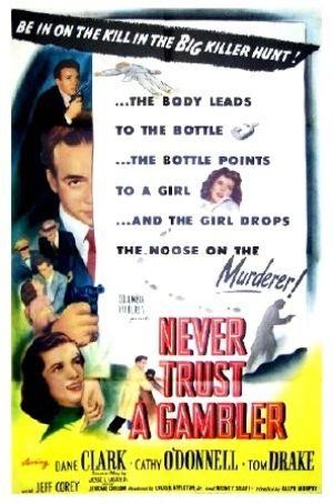 Never Trust a Gambler (1951) - poster