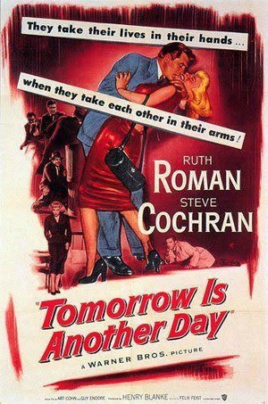 Tomorrow Is Another Day (1951) - poster