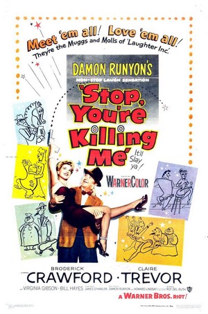 Stop, You're Killing Me (1952) - poster