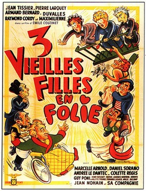 Trois Vieilles Filles en Folie (1952) - poster