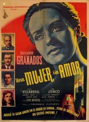 Una Mujer sin Amor (1952) - poster