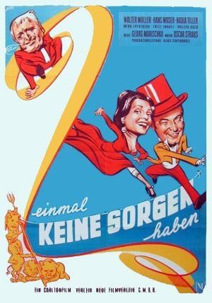 Einmal Keine Sorgen Haben (1953) - poster
