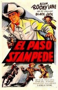 El Paso Stampede (1953) - poster