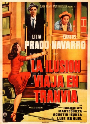 La Ilusión Viaja en Tranvía (1953) - poster